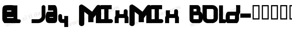 el Jay mixmix Bold字体转换